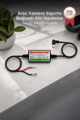 Araç Kamera Sigorta Bağlantı Kiti Hardwire TA-02-03-05 Uyumlu